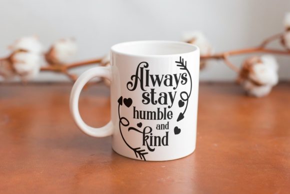 Always Stay Humble Christian Quotes: Graphics & Crafts Review