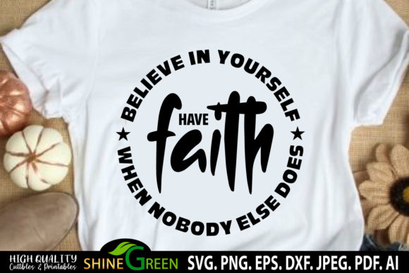 Christian Faith Quote Believe Yourself Graphics for Crafts