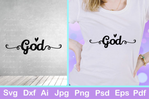 God - Christian Graphics for Crafts & Cricut Projects