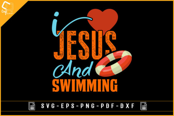 I Love Jesus and Swimming: Graphics & Crafts for Publishers
