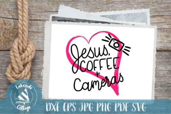 Jesus Coffee and Cameras Graphics for Crafts & Branding