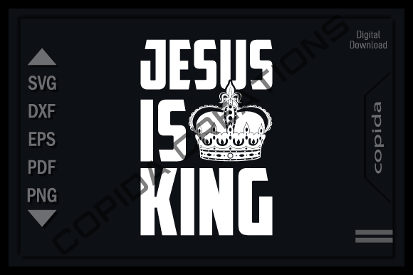 Jesus is King Graphics for Crafts and Editorial Design