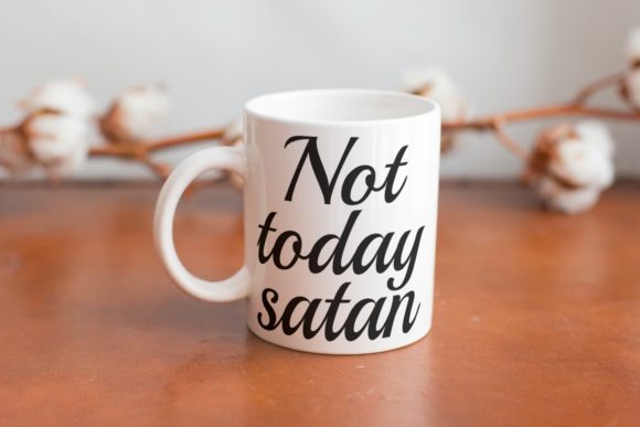 Not Today Satan Christian Quotes Graphics Review